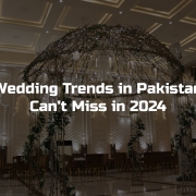 dehleez-01 wedding trends 2024