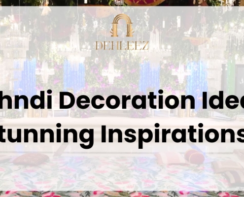 Mehndi Decoration Ideas: Stunning Inspirations